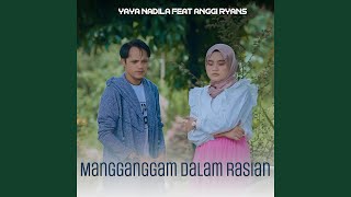 Mangganggam Dalam Rasian (feat. Anggi Ryans) - YouTube
