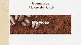 Gommage à base du café