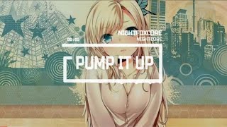 Nightcore Pump it up - Holy Molly feat. Olivia Addams