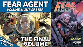 Fear Agent Volume 6: Out Of Step (2011) - Comic Story Explained