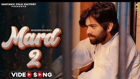 Mard 2 | Masoom Sharma, Ashu Twinkel |Badmashi Song | New Haryanvi Song 2025 |Haryanvi Song