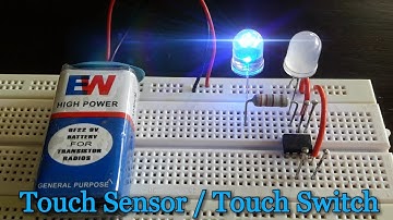 How to make a "Touch Sensor" using 555 Timer IC on Breadboard [HD]