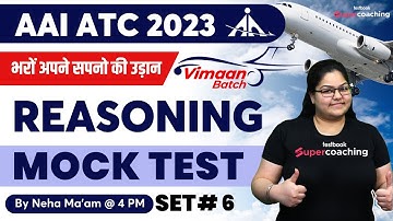 AAI ATC Reasoning Mock Test 2023 | Most Expected Questions | Reasoning for AAI ATC 2023 | Neha Ma