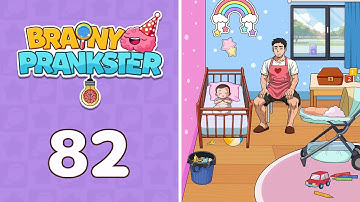 Brainy Prankster Level 82