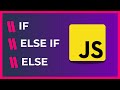 Como usar IF, ELSE IF e ELSE no JAVASCRIPT Aprenda de uma vez por todas