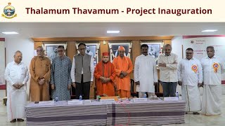 Thalamum Thavamum -  Project Inauguration
