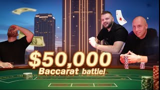INSANE $50,000 BACCARAT SESSION WITH THE BOYS (PART 1)