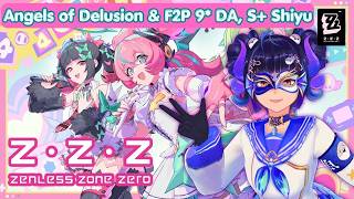 Angels of Delusion Part 2 and 9* F2P Deadly Assault &amp; S+ Shiyu | Zenless Zone Zero 2.8