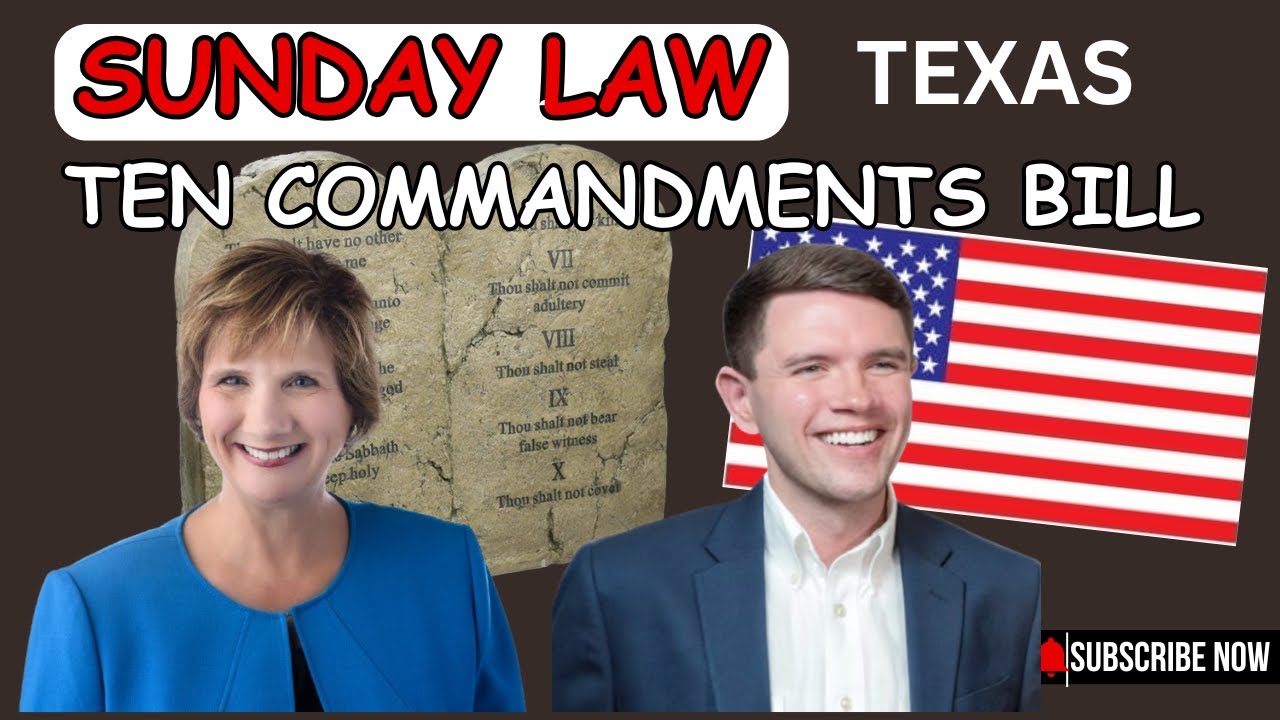 SUNDAY LAW - TEN COMMANDMENTS BILL IN TEXAS (MY REACTION)