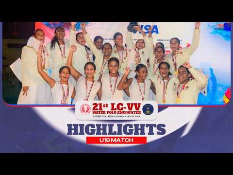 HIGHLIGHTS | Ladies' College vs Visakha Vidyalaya | 21st LC-VV Water Polo Encounter | Under 19 Match