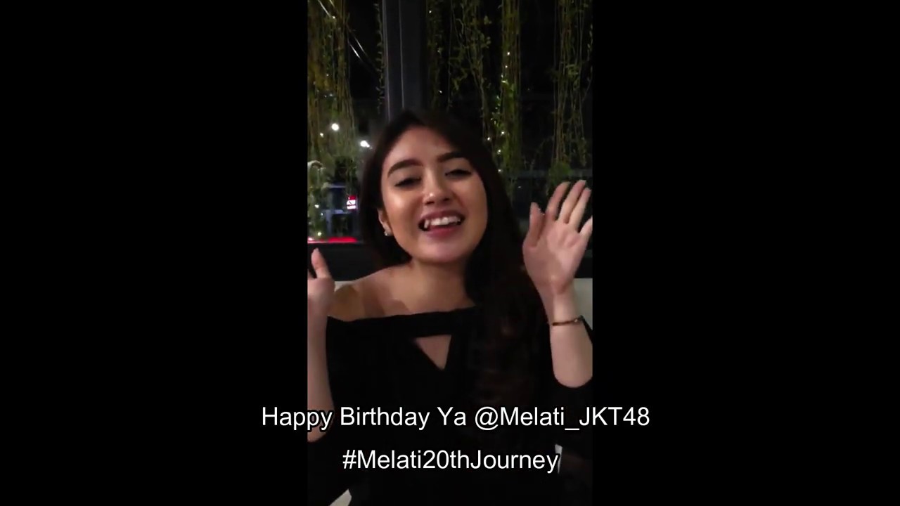 Ucapan Selamat Ulang Tahun Untuk Melati JKT48  Dari 