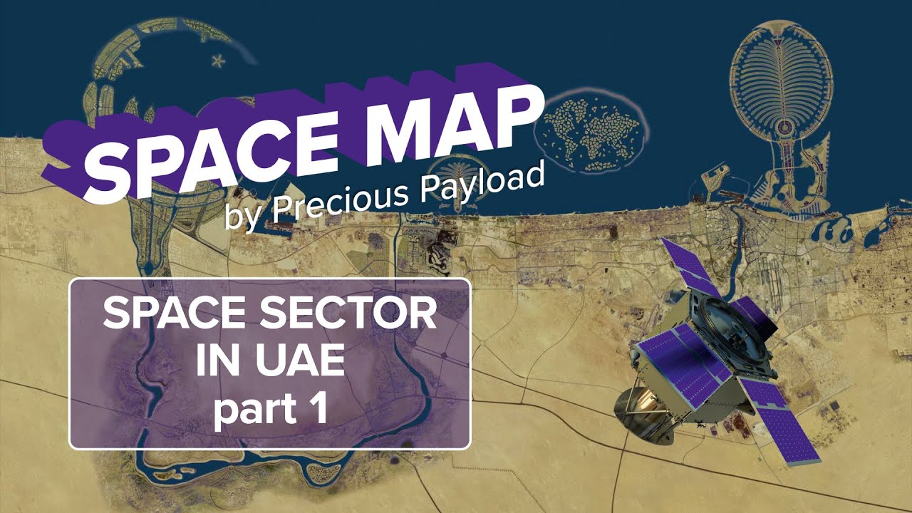 Space Map: Space sector in UAE. PART 1