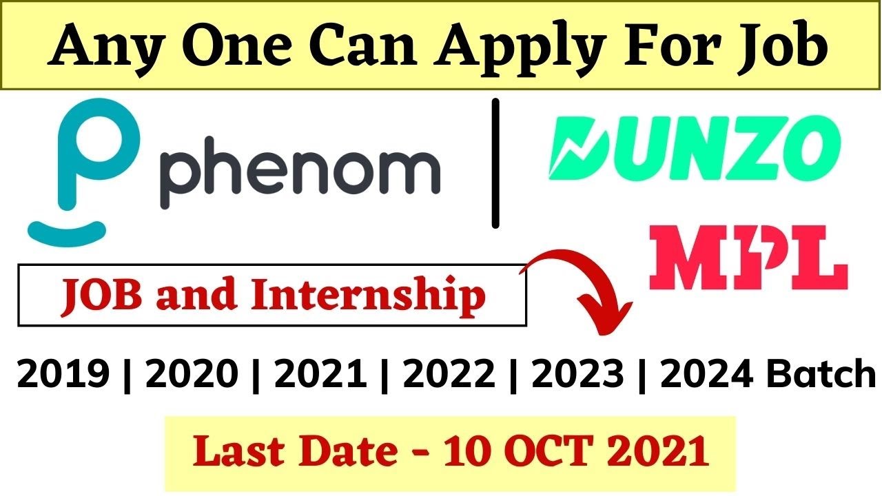 Phenom | Dunzo | MPL Off Campus Drive 2019 | 2020 | 2021 | 2022 | 2023 Batch - job and internship
