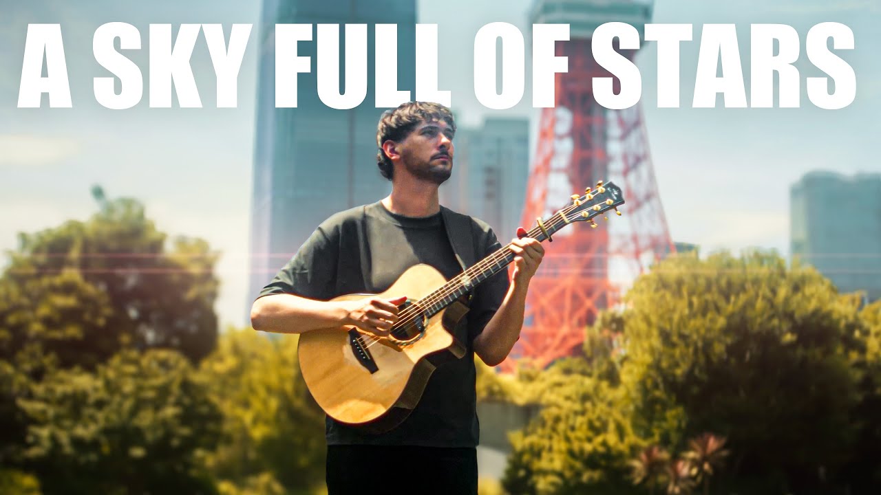 A Sky Full of Stars - Coldplay - Fingerstyle Guitar Cover A Sky Full of Stars - Coldplay - Fingerstyle Guitar Cover