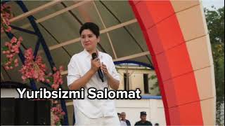 Nodiraxon Subhonova - Yuribsizmi Salomat