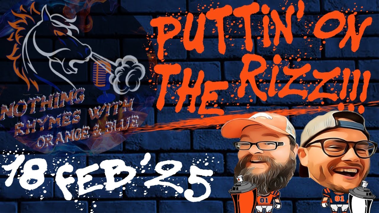 Puttin' On the Rizz!!! | NOTHING RHYMES WITH ORANGE & BLUE - YouTube
