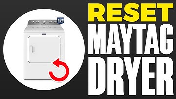 How To Reset Maytag Dryer