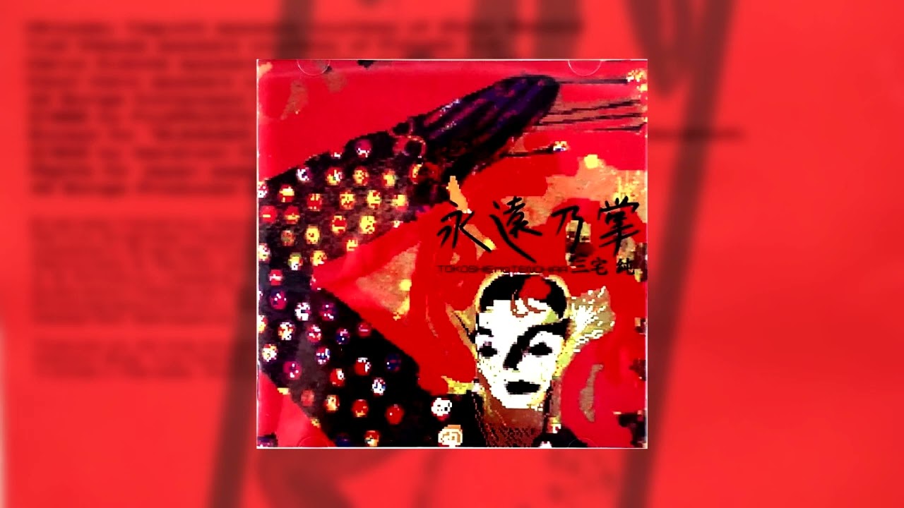 [1988] Jun Miyake – Tokoshie no Tenohira [Full Album]