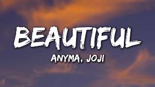 Anyma, Joji - Beautiful (Lyrics)