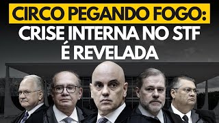 Crise Nos Bastidores Do Stf É Exposta Por Aliada E Argumentos Dos Ministros São Inacreditáveis