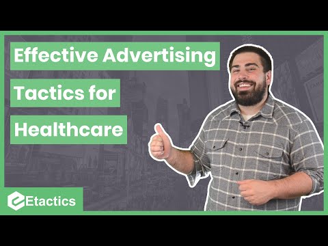 Effective Advertising Tactics for Healthcare Practices