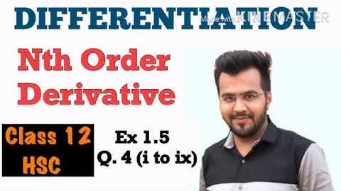 DIFFERENTIATION | Nth ORDER DERIVATIVE | CLASS 12 | NEW SYLLABUS | MATHS | EX 1.5 | PART 15