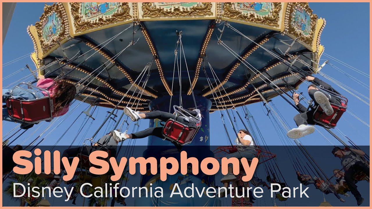 Silly Symphony Swings, 4K POV Disney California Adventure Park YouTube