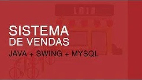 Sistema de Vendas com Java + Swing + MySQL #1 - Primeira Parte