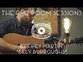 The rye room sessions  jeffrey martin billy burroughs live