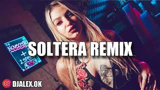 SOLTERA REMIX   LUNAY ✘ BAD BUNNY ✘ DADDY YANKEE ✘ DJ ALEX FIESTERO REMIX  (resubido)
