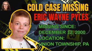 #MISSING: Eric Wayne Pyles (2000)