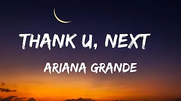 Ariana Grande - thank u, next (Lyrics)