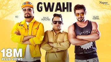 Gwahi | Vijay Varma || KD || Raju Punjabi || New Haryanvi Songs Haryanavi
