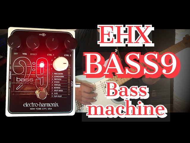 Electro-Harmonix BASS9 Bass Machine