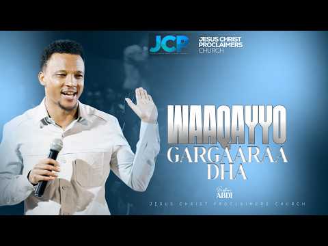 WAAQAYYO GARGAARAADHA || BROTHER || ABDI DEBALA || JCP || 2026