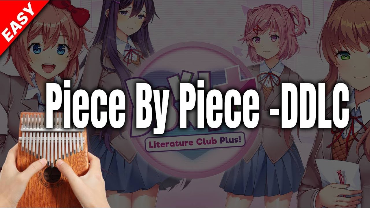 🖊️ Piece By Piece - Doki Doki Literature Club Plus | Kalimba Tutorial & Tabs