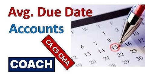 CAI12014SM=7.1=Average Due Date (CACSCMA COACH)