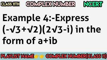 Express (-√3+√2)(2√3-i) in the form of a+ib | Class 11 MATH COMPLEX NUMBER @edulover123