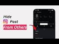 How to Hide Instagram Posts from Someone Without Blocking Them (Full Guide)