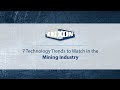 7 technology trends to watch in the mining industry