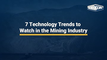 7 Technology Trends to Watch in the Mining Industry