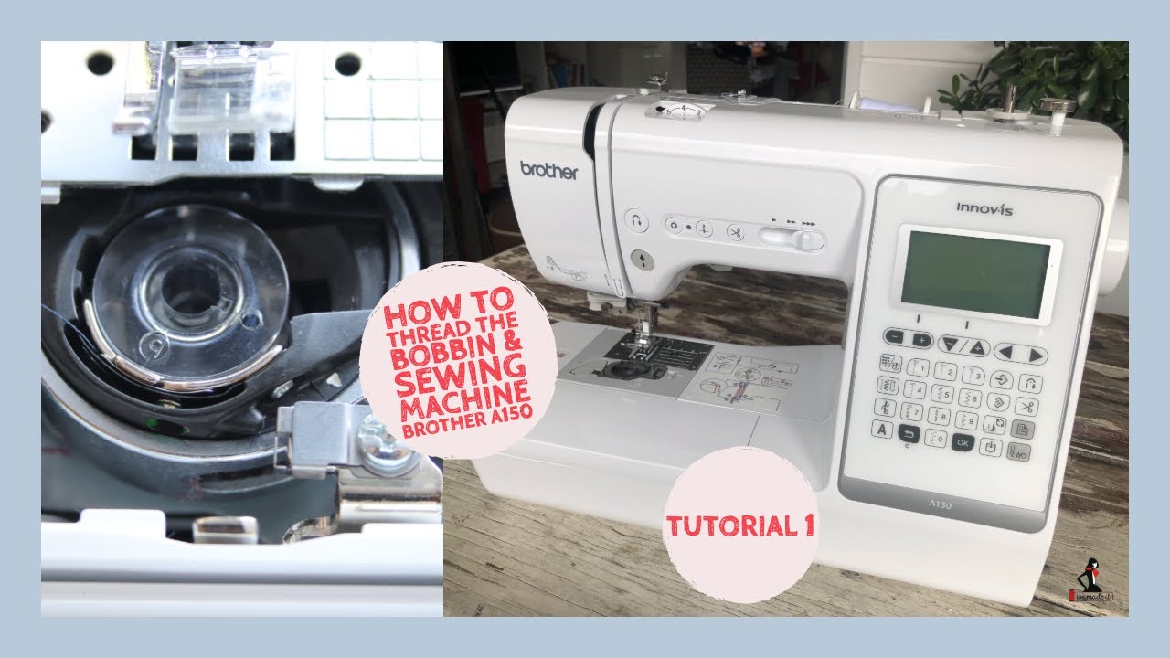How To Thread the Bobbin on the Brother Sewing Machine A150 Innovis