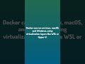 Daily Debug. / Docker can run on Linux, macOS, and Windows, using v...
