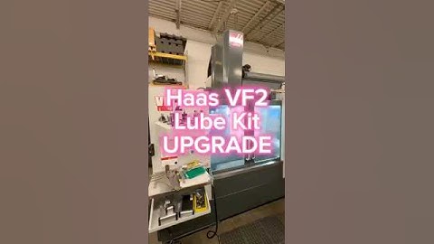 Haas VF2 Axis Lube Conversion Kit Install