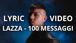 Lazza - "100 Messaggi" (Lyric Video)