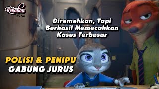 POLISI & PENIPU GABUNG JURUS  ALUR FILM ZOOTOPIA (2016)