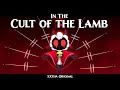 In the cult of the lamb xxtha original  cult of the lamb song