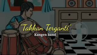Lagu Takkan Terganti Kangen Band | kau yang tersakiti | koplo again