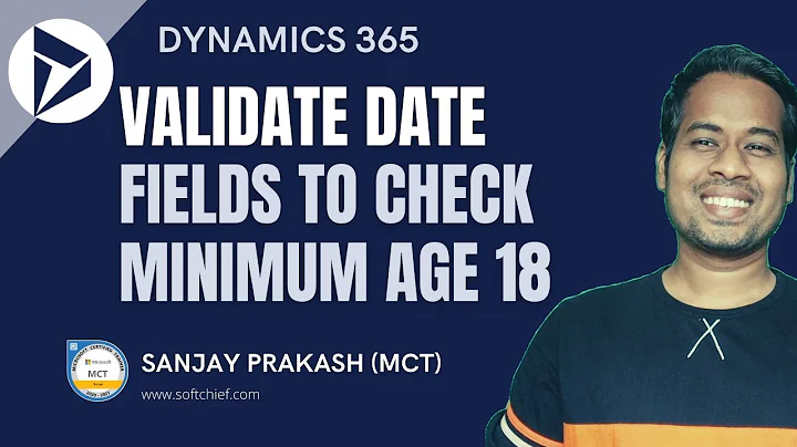 Date field validation using JavaScript in Dynamics 365 CRM | Min 18 years age | Dynamics 365