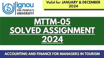 MTTM-05 SOLVED IGNOU ASSIGNMENT 2024 SESSION